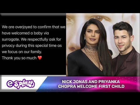 Priyanka Chopra, Nick Jonas Welcome Their First Child
