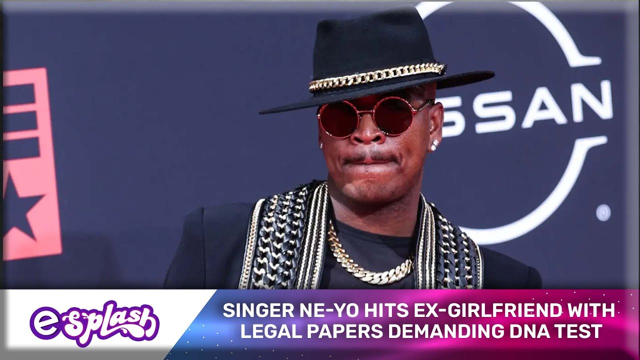 Singer Ne-Yo Hits Ex-Girlfriend With Legal Papers Demanding DNA Test