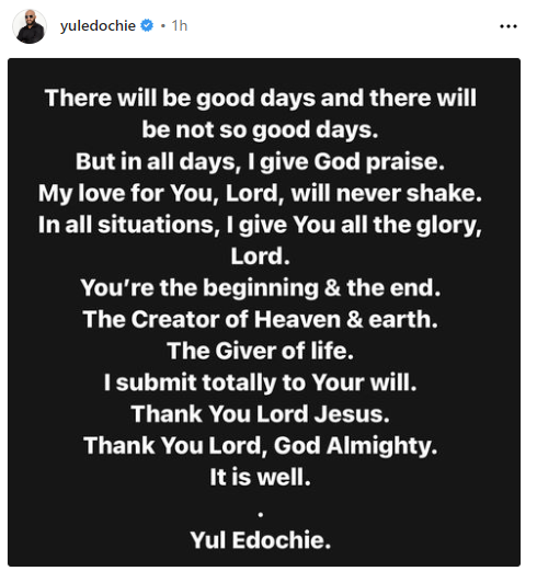 It Is Well - Yul Edochie Writes As He Submits To God’s Will